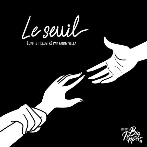 couverture BD bande dessinée Le seuil Fanny Vella éditions Big Pepper relations toxiques violences conjugales
