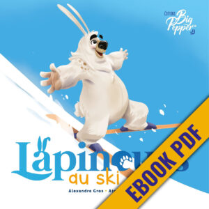 Lapinours au ski alexandre gros atelier le yak ebook e-book pdf numérique